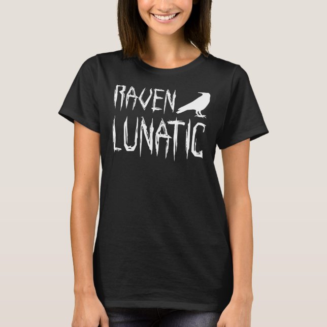 Camiseta Raven Lunatic Bird Halloween Raving Pun Costume T (Frente)