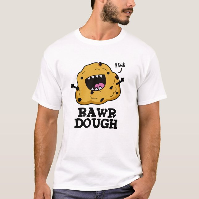 Camiseta Rawr Dough Engraçado Comida Pun (Frente)