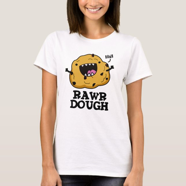 Camiseta Rawr Dough Engraçado Comida Pun (Frente)