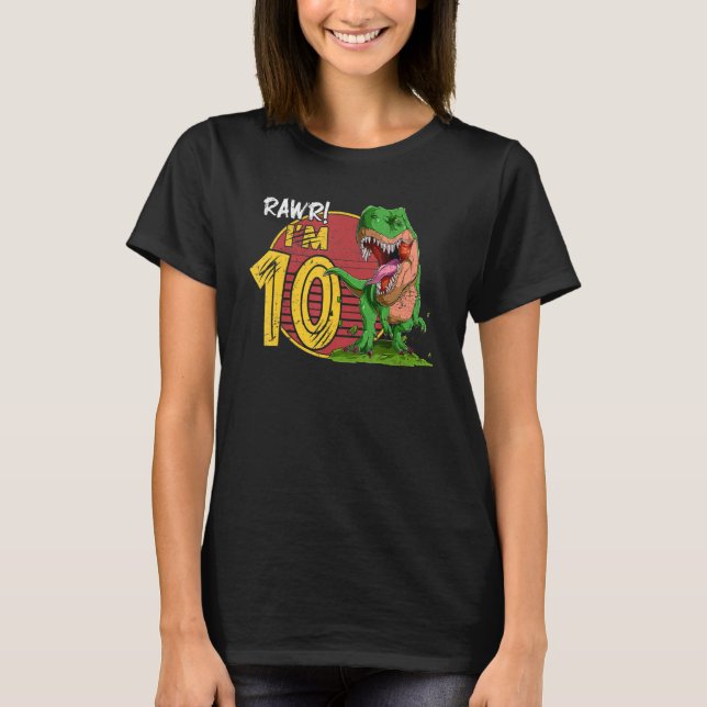 Camiseta Rawr I'm 10th Birthday Rex Dinosaur Party for B (Frente)