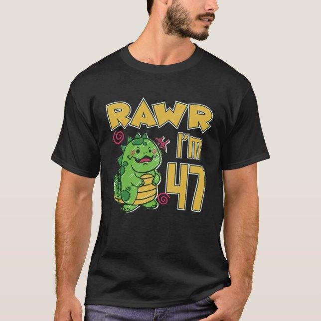 Camiseta Rawr I'm 47 (Frente)