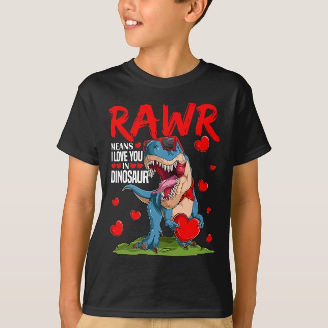 Camiseta Rawr Means I Love You In Dinosaur T Rex Lover Vale (Frente)