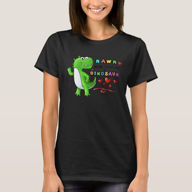 Camiseta Rawr Means I Love You in Dinosaur Trex Valentines  (Frente)