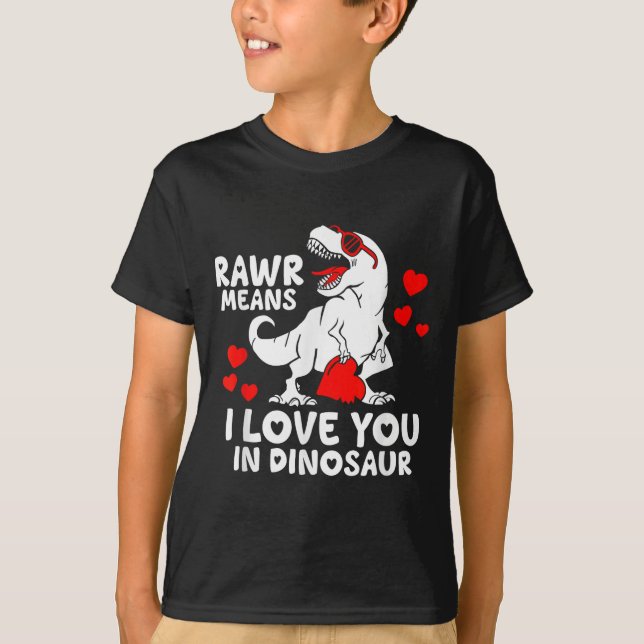 Camiseta Rawr Means I Love You In Dinosaur Valentine’s Day  (Frente)