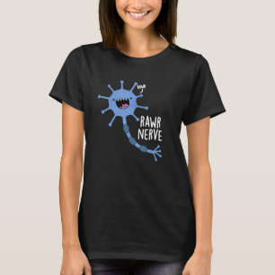 Camiseta Rawr Nerve Funny Neuron Nerve Pun Dark BG
