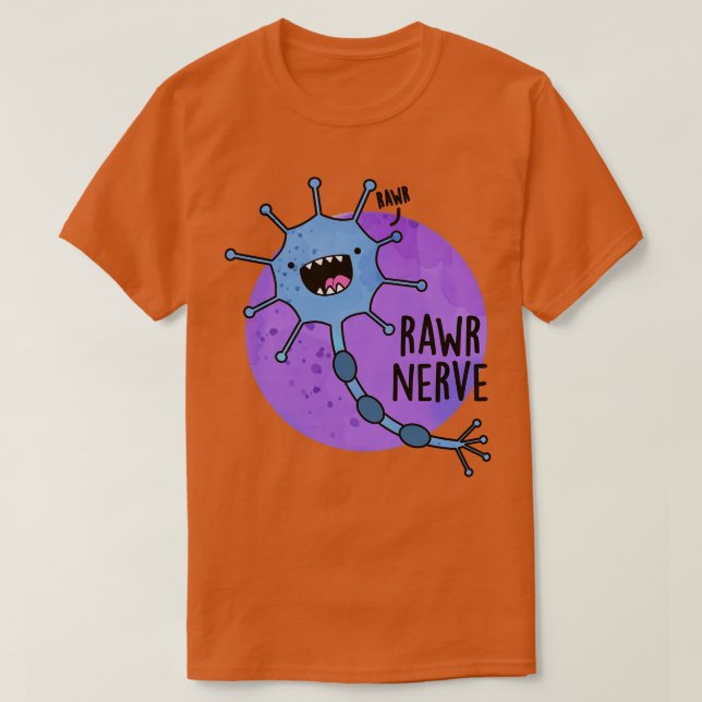 Camiseta Rawr Nerve Neuron Nerve Pun 1 (Frente do Design)