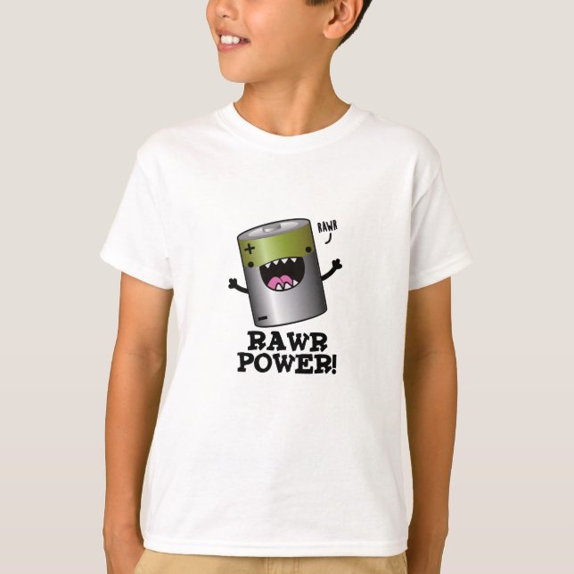 Camiseta Rawr Power Funny Battery Pun (Frente)