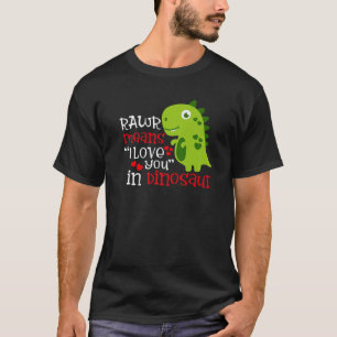 Camiseta Rawr Quer Dizer Que Te Amo Em Dinossauro Engraçad