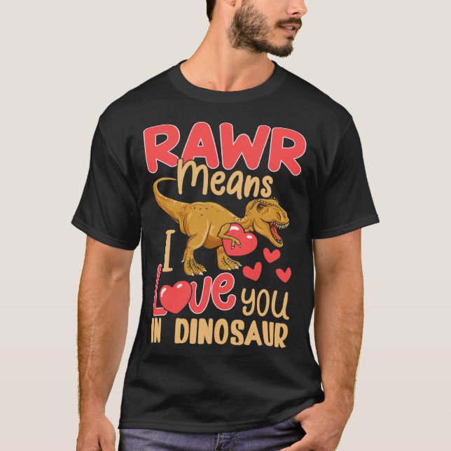 Camiseta Rawr Quer Dizer Que Te Amo No Dinossauro Heart Rex (Frente)