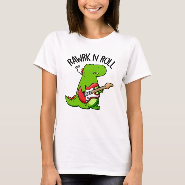 Camiseta Rawrk E Roll Funny Rocker Dinossaur Pun (Frente)