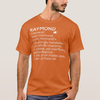 Camiseta Raymond Name Definition Raymond Significa Raymond 
