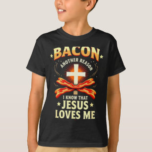 Camiseta Razão do Bacon Cristão Eu Sei Que Jesus Me Ama
