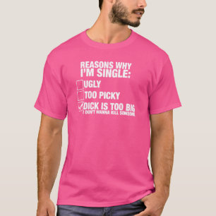 Camiseta razões pelas quais sou solteiro
