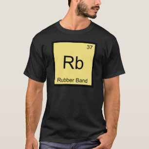 Camiseta Rb - Banda de borracha - Símbolo de Elemento Quí
