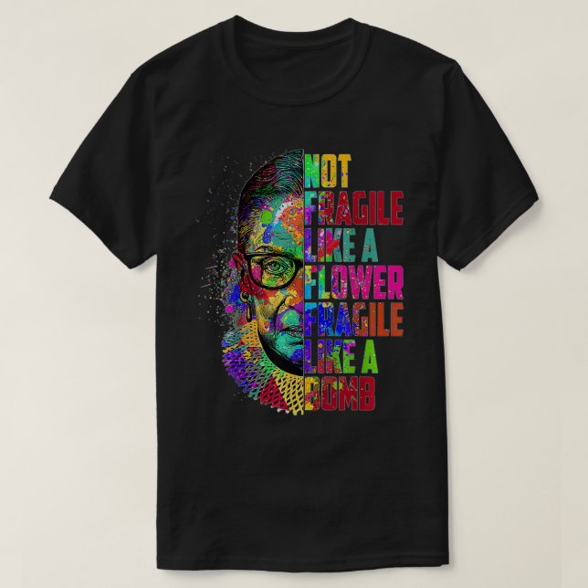 Camiseta RBG Frágil como uma bomba Ruth Bader Ginsburg (Frente do Design)