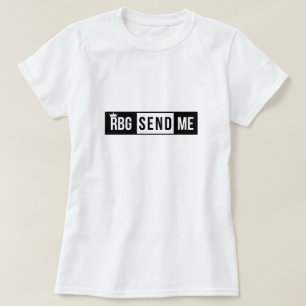 Camiseta rbg,ruthbaderruth,baderginsburg,funnypolicy
