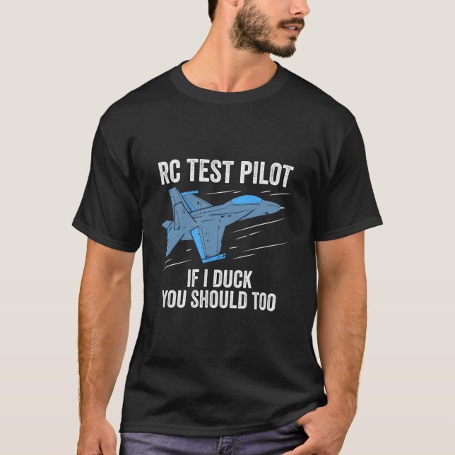 Camiseta Rc Test Pilot If I Duck You Should Too Rc Airplane (Frente)