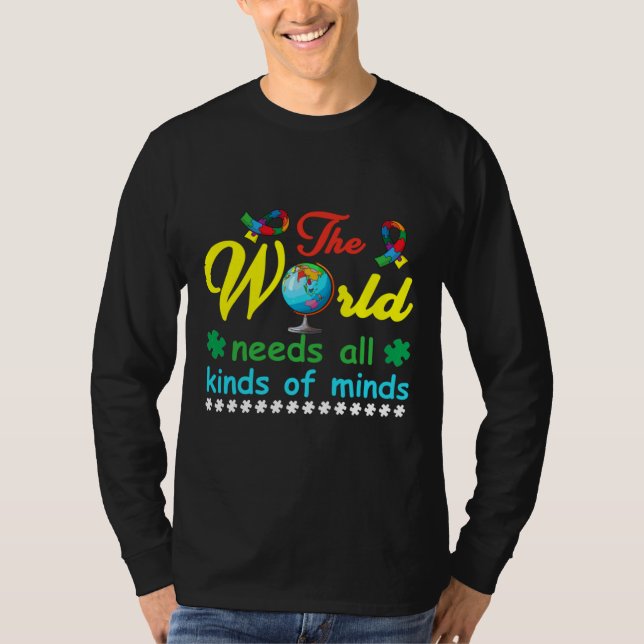 Camiseta Rd The World Needs All Kinds Of Minds Autism Aware (Frente)
