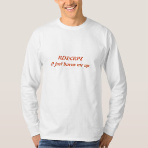 Camiseta RDS/CRPS apenas queima-me acima