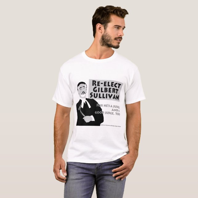 Camiseta Re-Elect Gilbert Sullivan (Frente Completa)