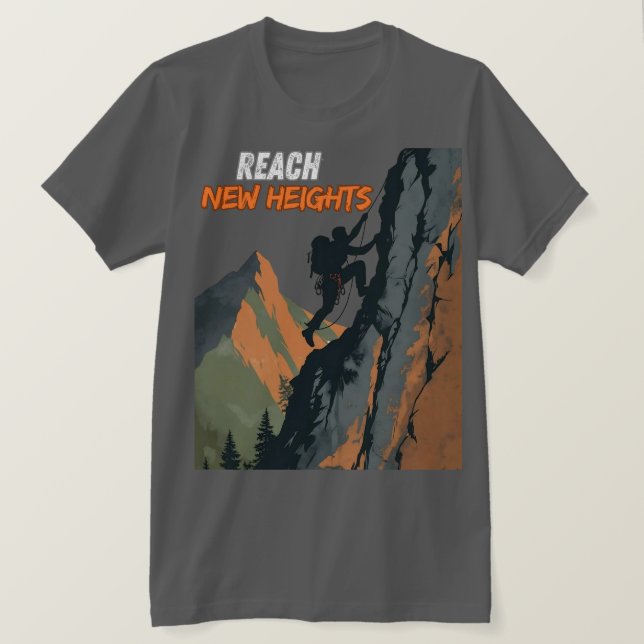 Camiseta Reach New Heights – Climbing Day Tribute (Frente do Design)