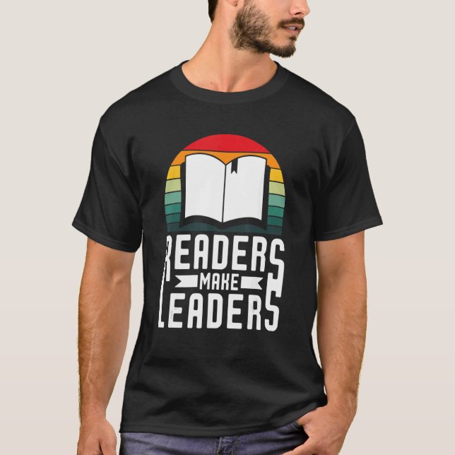 Camiseta Readers Make Leaders Book Nerds Bookaholic Bookwor (Frente)