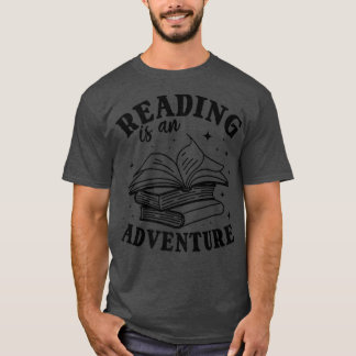 Camiseta Reading Is An Adventure Book Lover Book Quote Read