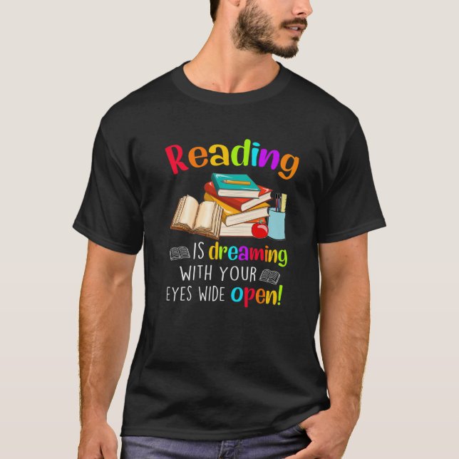 Camiseta Reading Is Dreaming With Your Eyes Wide Open (Frente)