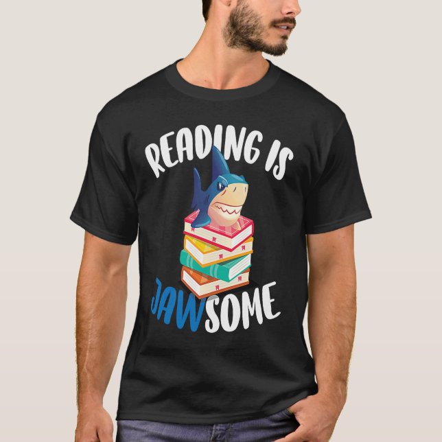 Camiseta Reading is Jawsome Shark For Classroom Teacher (Frente)