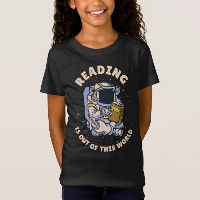 Camiseta Reading Is Out Of This World (Frente)