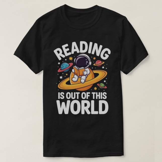 Camiseta Reading Is Out of This World Astronaut Book Lover (Frente do Design)