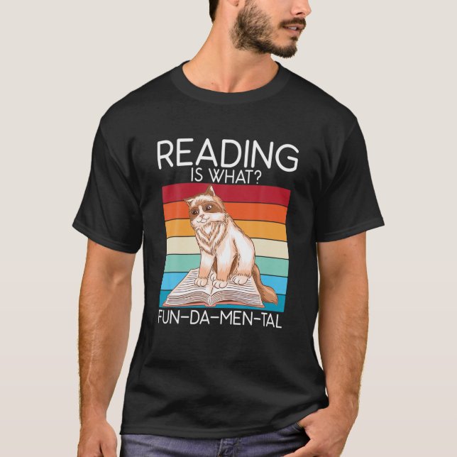 Camiseta Reading Is What FUNDAMENTAL Book Lover (Frente)
