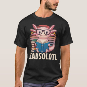 Camiseta Readsolotl Axolote Engraçado Amante De Livros Kawa