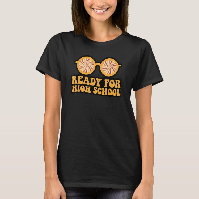 Camiseta Ready For High School Back To School Freshman High (Frente)