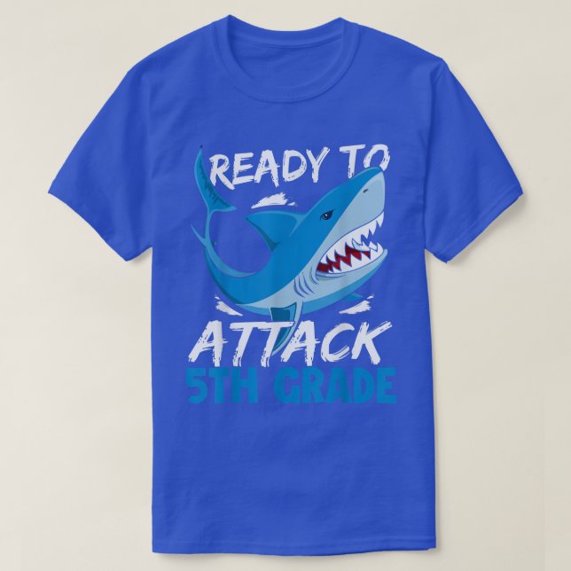 Camiseta Ready To Attack 5th Grade Funny Shark Lover Back T (Frente do Design)