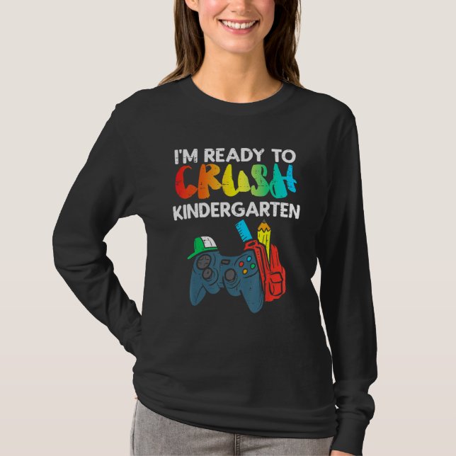 Camiseta Ready To Crush Kindergarten Video Gamer First Day  (Frente)
