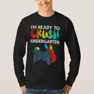 Camiseta Ready To Crush Kindergarten Video Gamer First Day 