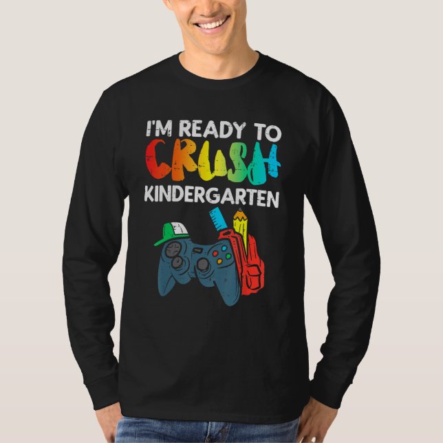 Camiseta Ready To Crush Kindergarten Video Gamer First Day  (Frente)