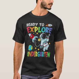 Camiseta Ready To Explore Kindergarten Cute Astronaut Back