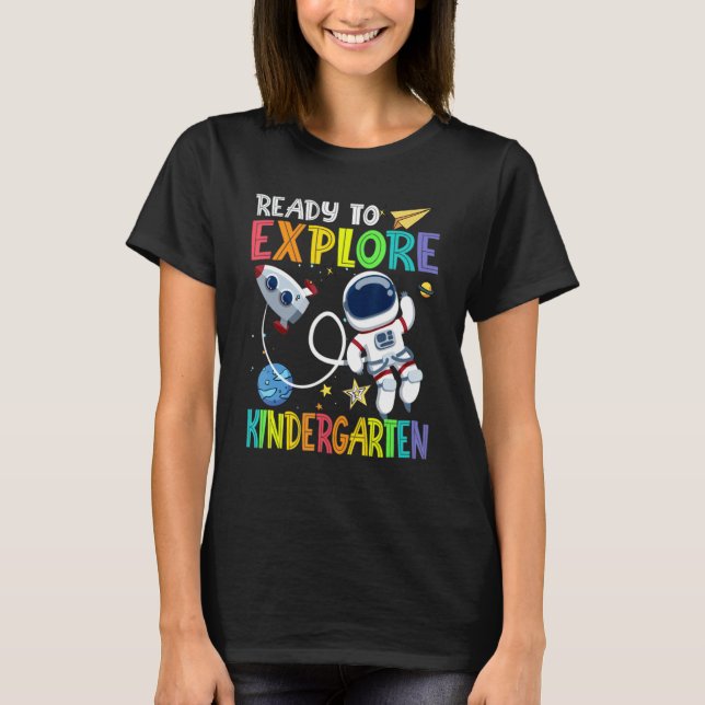 Camiseta Ready To Explore Kindergarten Grade Astronaut Back (Frente)