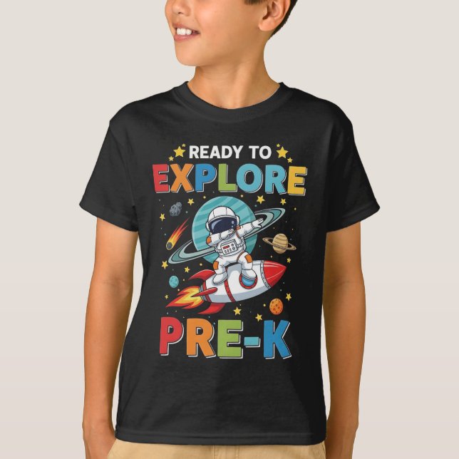 Camiseta Ready to Explore Pre-K Funny Astronaut 1st Day (Frente)