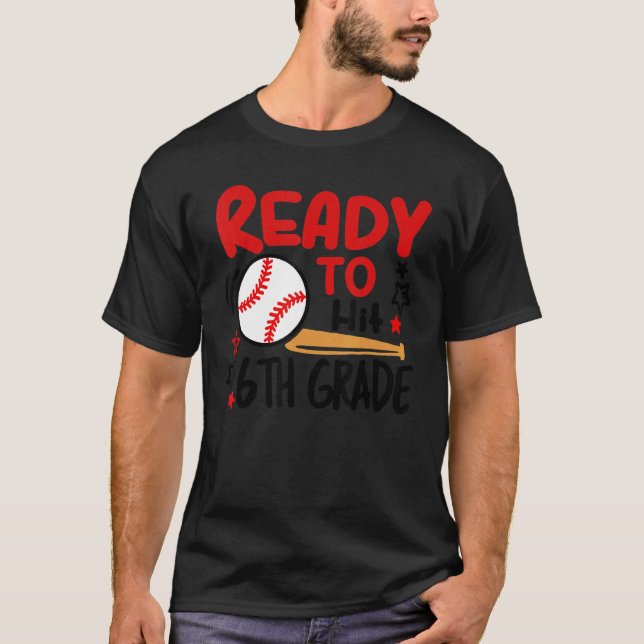 Camiseta Ready To Hit 6th Grade Student Back To School Base (Frente)