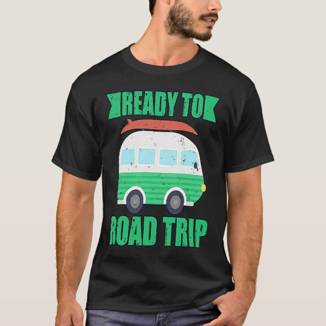 Camiseta Ready To Road Trip RV Camper Van (Frente)