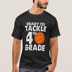 Camiseta Ready to Tackle Fourth Grade Back to School Basket