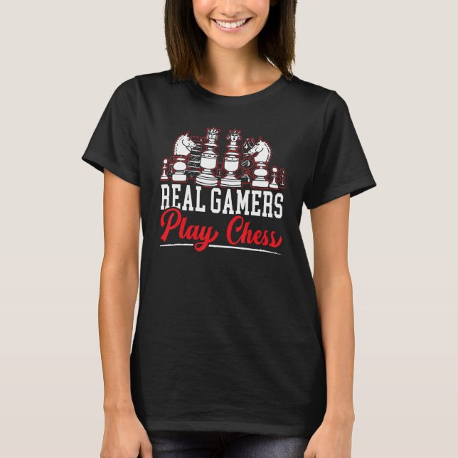 Camiseta Real Gamers Play Chess Grandmaster Board Game Ches (Frente)