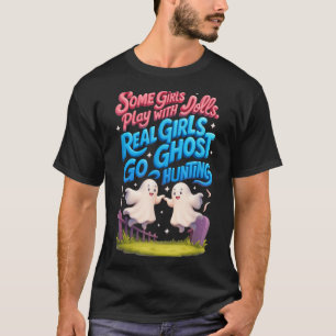 Camiseta Real Girl Go Ghost Hunting Fantasmas Resea Paranor