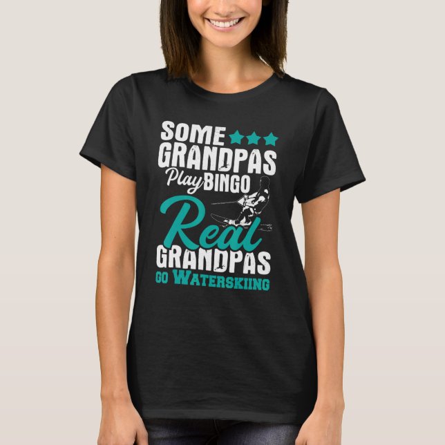Camiseta Real Grandpas Go Waterskiing Vovô Waterskier Wa (Frente)