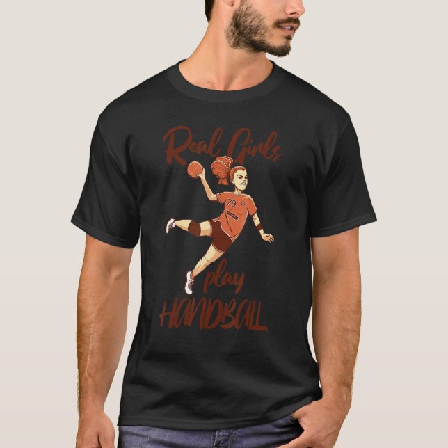 Camiseta Real Handball Girls play Handball Quote (Frente)