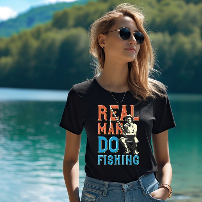 Camiseta Real Man Do Fish T Shirt (Criador carregado)
