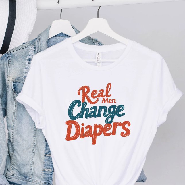 Camiseta Real Men Change Diapers Funny New Dad Father's Day (Criador carregado)